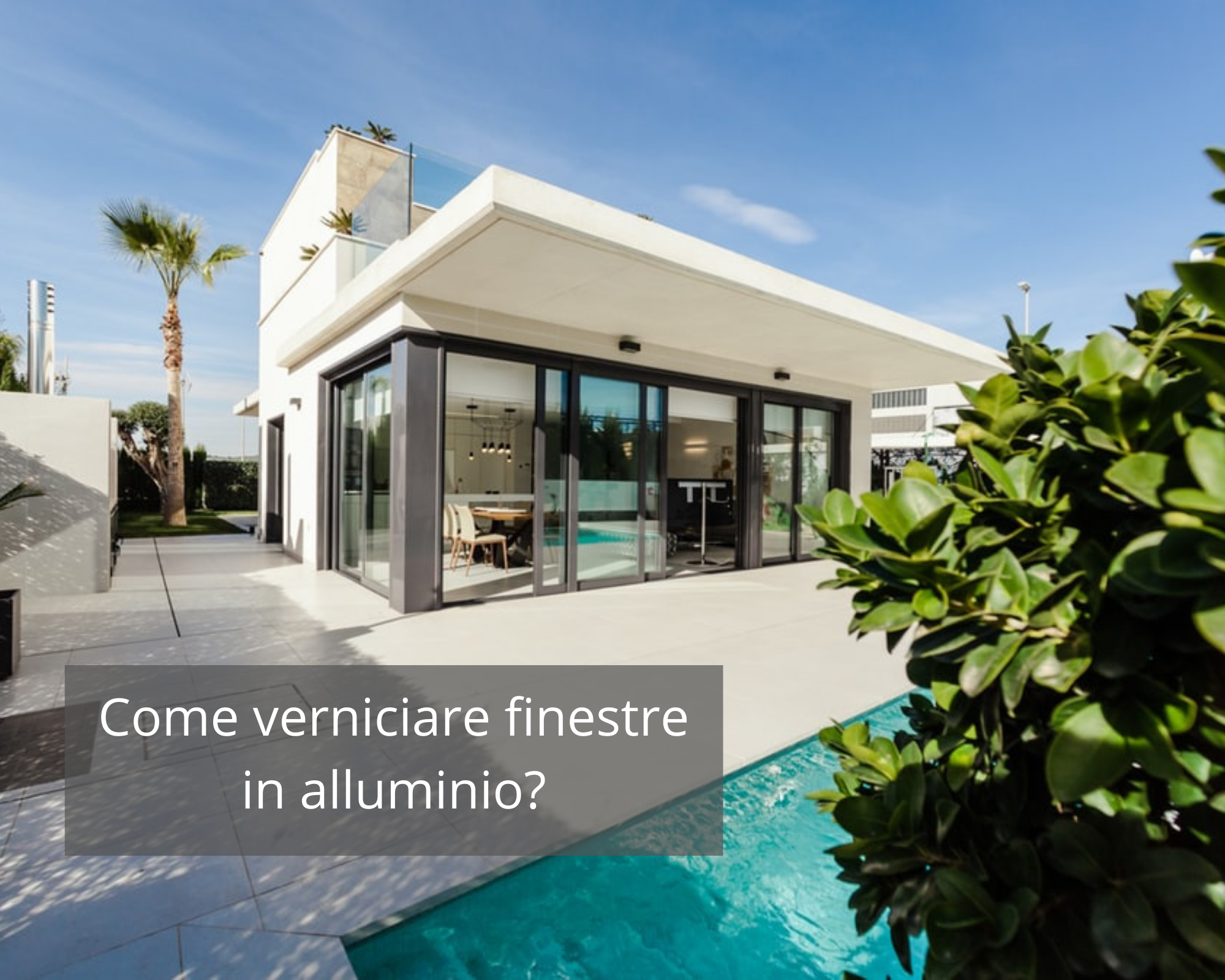 come dipingere infissi in alluminio