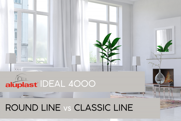 Le finestre Aluplast ID 4000 – Round Line o Classic Line?