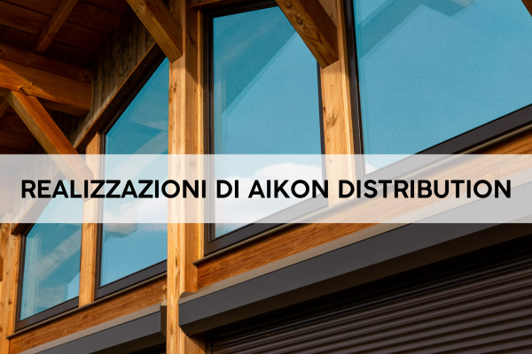 Realizzazioni di Aikon Distribution
