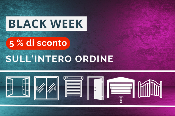 Promozione Black Week! Ricevi lo sconto del 5% sull’intero ordine