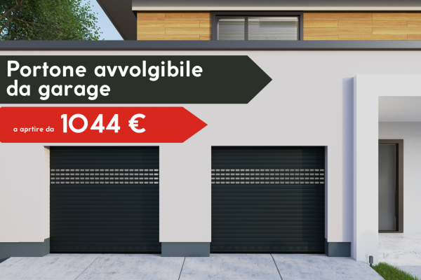 Il portone avvolgibile da garage a aprtire da 1044 €